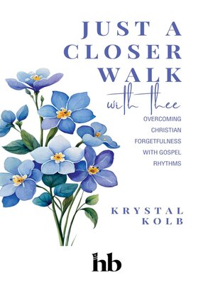 cover image of Just a Closer Walk With Thee